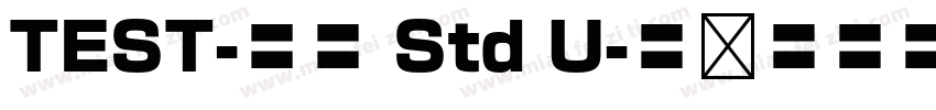 TEST-武骨 Std U字体转换